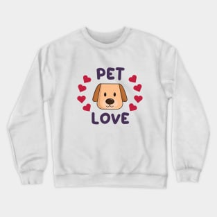 Petlove dog Crewneck Sweatshirt